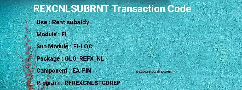 SAP REXCNLSUBRNT transaction code