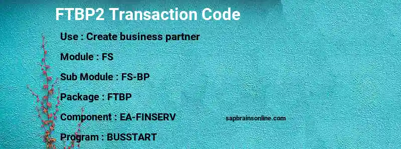 SAP FTBP2 transaction code