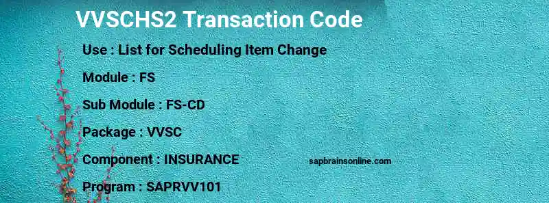 SAP VVSCHS2 transaction code