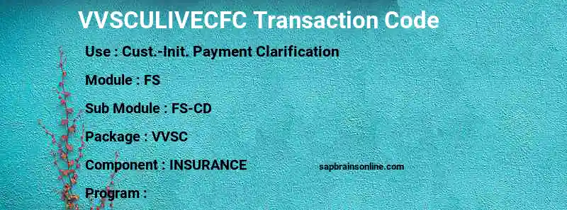 SAP VVSCULIVECFC transaction code