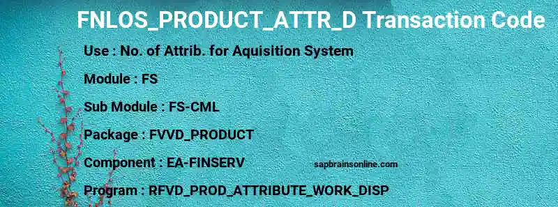 SAP FNLOS_PRODUCT_ATTR_D transaction code