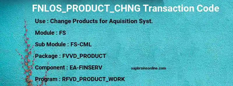 SAP FNLOS_PRODUCT_CHNG transaction code