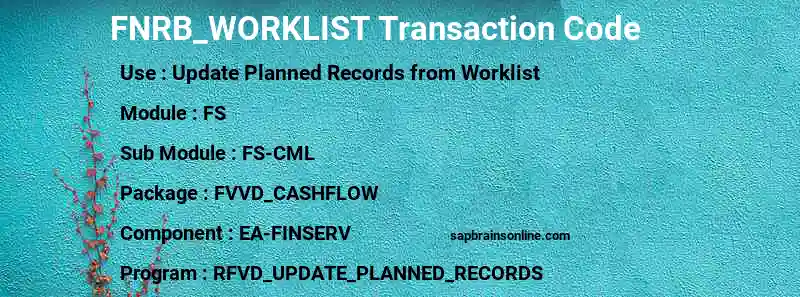 SAP FNRB_WORKLIST transaction code