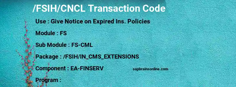 SAP /FSIH/CNCL transaction code