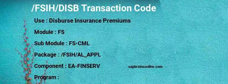 SAP /FSIH/DISB transaction code
