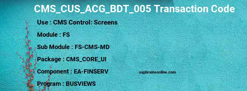SAP CMS_CUS_ACG_BDT_005 transaction code