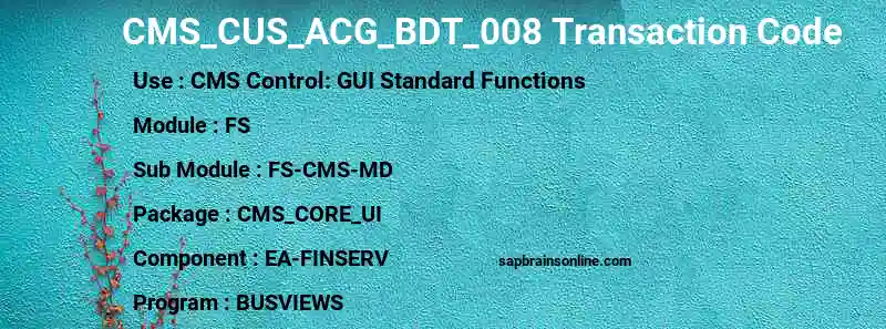 SAP CMS_CUS_ACG_BDT_008 transaction code