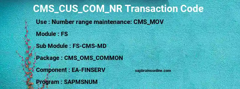 SAP CMS_CUS_COM_NR transaction code