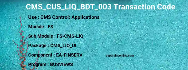 SAP CMS_CUS_LIQ_BDT_003 transaction code