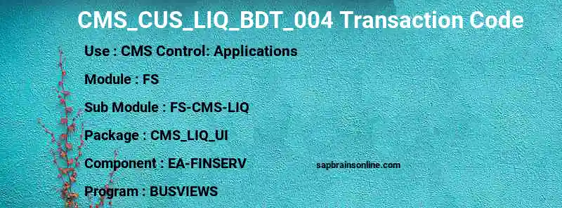 SAP CMS_CUS_LIQ_BDT_004 transaction code