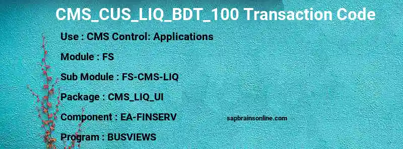 SAP CMS_CUS_LIQ_BDT_100 transaction code
