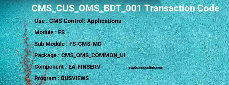 SAP CMS_CUS_OMS_BDT_001 transaction code