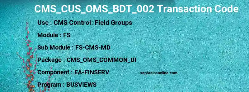 SAP CMS_CUS_OMS_BDT_002 transaction code