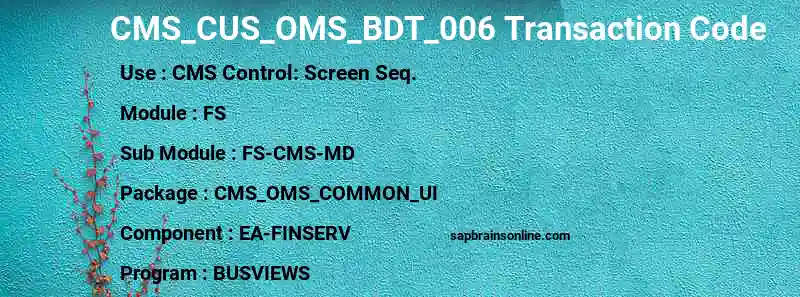 SAP CMS_CUS_OMS_BDT_006 transaction code