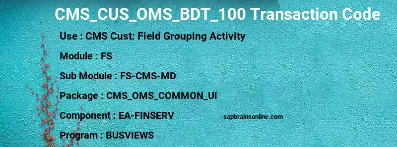 SAP CMS_CUS_OMS_BDT_100 transaction code