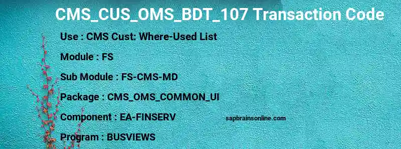 SAP CMS_CUS_OMS_BDT_107 transaction code