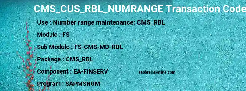 SAP CMS_CUS_RBL_NUMRANGE transaction code