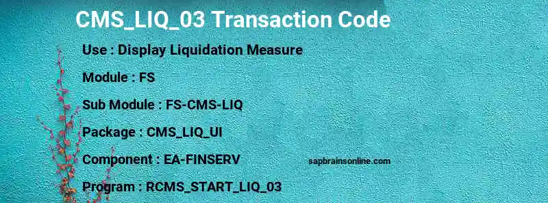 SAP CMS_LIQ_03 transaction code