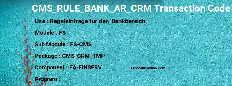 SAP CMS_RULE_BANK_AR_CRM transaction code