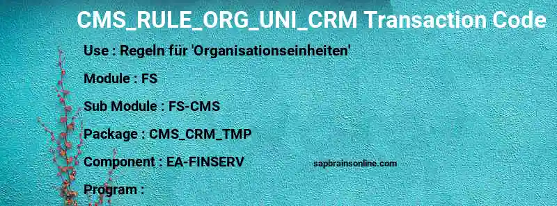 SAP CMS_RULE_ORG_UNI_CRM transaction code