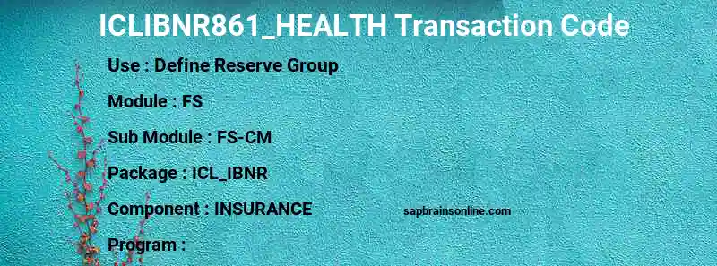 SAP ICLIBNR861_HEALTH transaction code