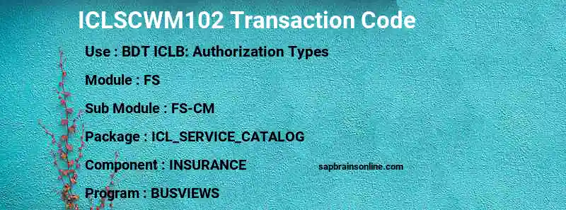 SAP ICLSCWM102 transaction code