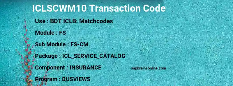 SAP ICLSCWM10 transaction code