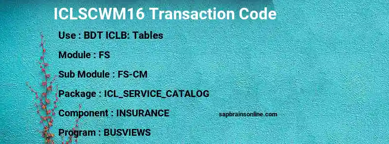 SAP ICLSCWM16 transaction code