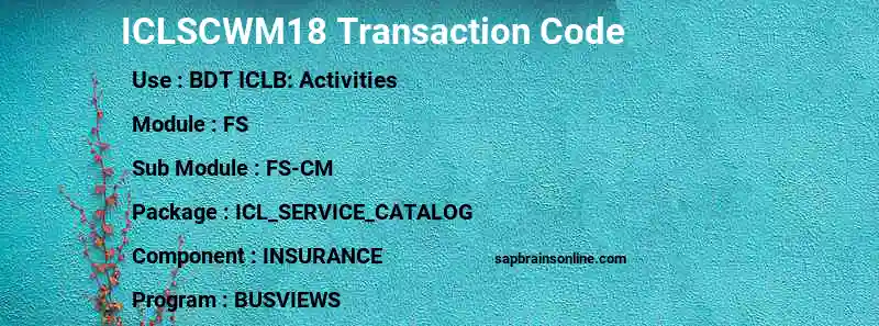 SAP ICLSCWM18 transaction code