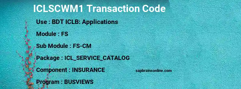 SAP ICLSCWM1 transaction code