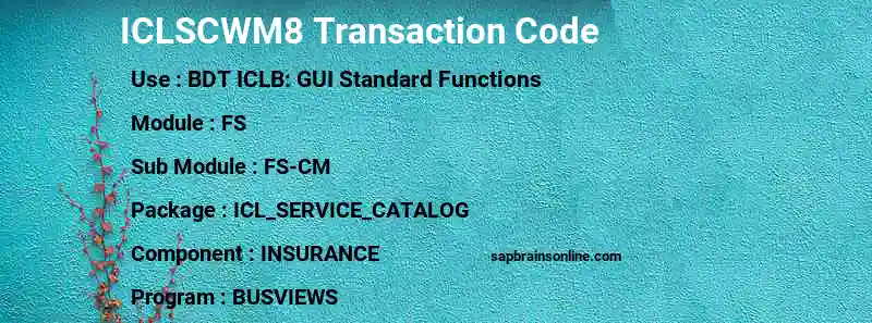 SAP ICLSCWM8 transaction code