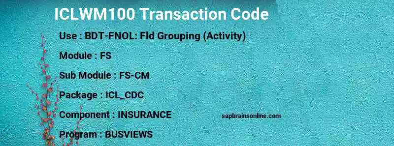 SAP ICLWM100 transaction code