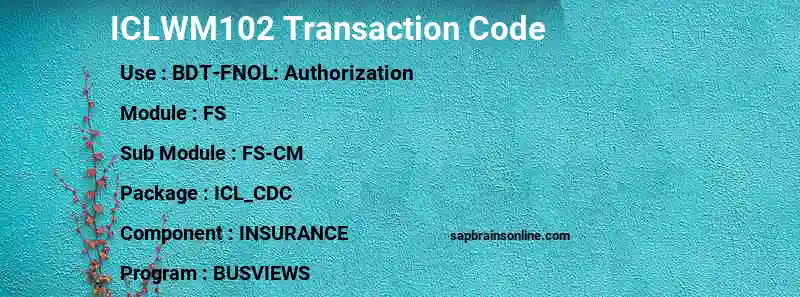 SAP ICLWM102 transaction code