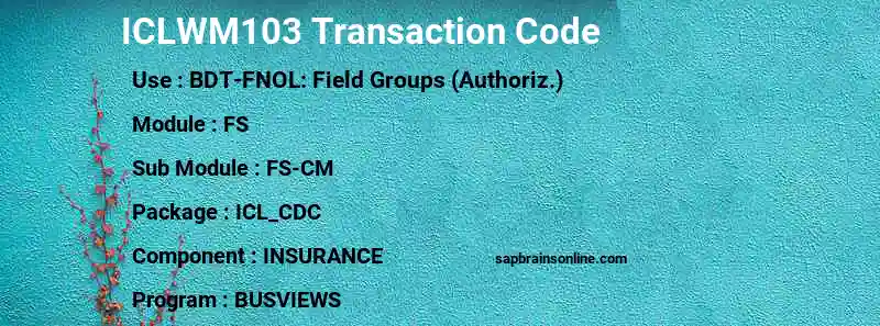 SAP ICLWM103 transaction code