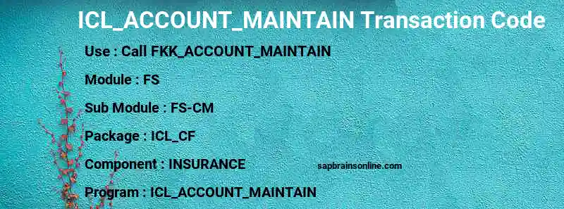 SAP ICL_ACCOUNT_MAINTAIN transaction code