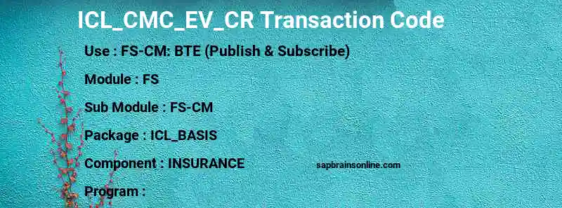 SAP ICL_CMC_EV_CR transaction code