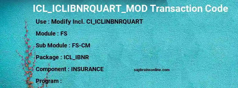 SAP ICL_ICLIBNRQUART_MOD transaction code