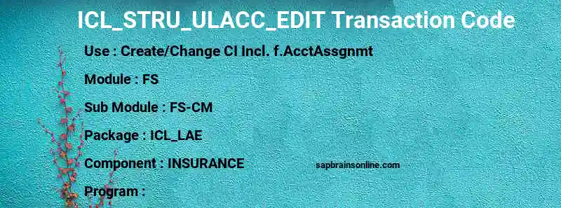 SAP ICL_STRU_ULACC_EDIT transaction code