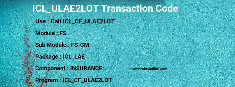 SAP ICL_ULAE2LOT transaction code