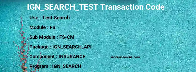 SAP IGN_SEARCH_TEST transaction code