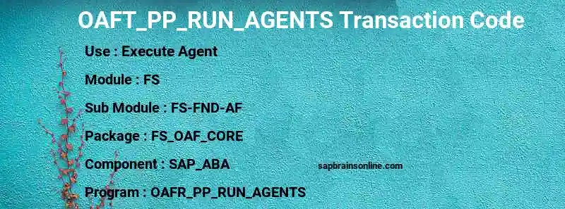 SAP OAFT_PP_RUN_AGENTS transaction code