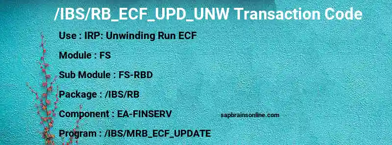 SAP /IBS/RB_ECF_UPD_UNW transaction code