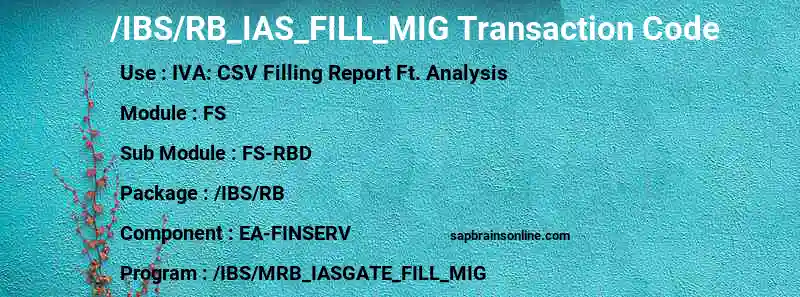SAP /IBS/RB_IAS_FILL_MIG transaction code