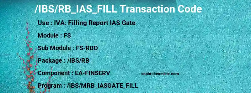 SAP /IBS/RB_IAS_FILL transaction code