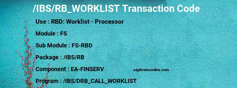 SAP /IBS/RB_WORKLIST transaction code