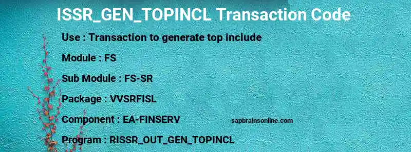 SAP ISSR_GEN_TOPINCL transaction code