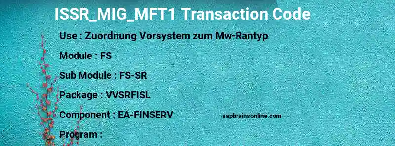 SAP ISSR_MIG_MFT1 transaction code