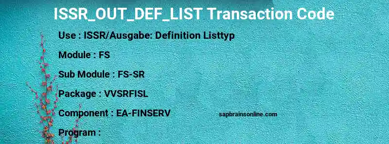 SAP ISSR_OUT_DEF_LIST transaction code