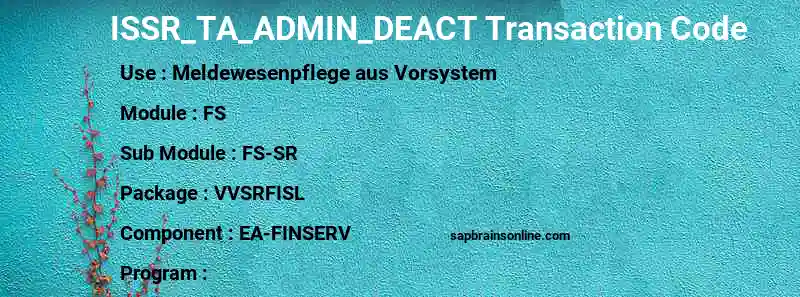 SAP ISSR_TA_ADMIN_DEACT transaction code