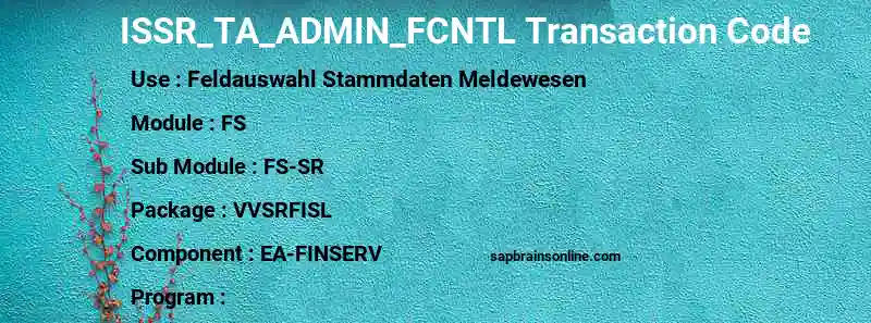 SAP ISSR_TA_ADMIN_FCNTL transaction code